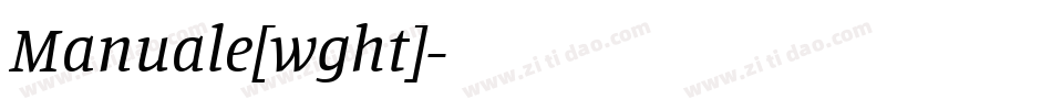 Manuale[wght]字体转换